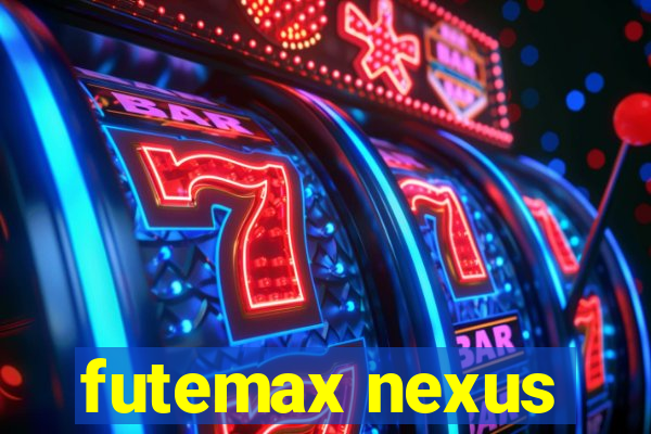 futemax nexus